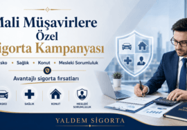Mali Müşavirlere Özel Sigorta Kampanyası