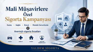 Mali Müşavirlere Özel Sigorta Kampanyası